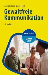 Cover: 9783648177365 | Gewaltfreie Kommunikation | Andreas Basu (u. a.) | Taschenbuch | 2024